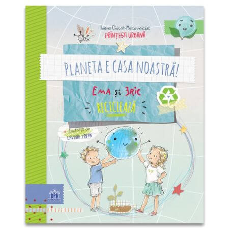 Planeta e casa noastra, Ioana Chicet-Macoveiciuc, Printesa urbana, DPH