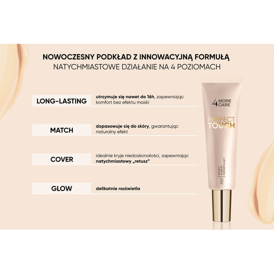 More4Care Perfect Touch, base iluminadora cubriente, 102 Nude, 30 ml