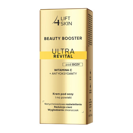 Lift4SKin Beauty Booster Ultra Revital Vitamine C + antioxidanten, oog- en ooglidcrème, 15 ml