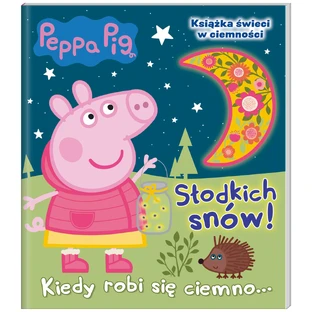 Peppa Pig Sweet Dreams When it gets dark..., a children's book