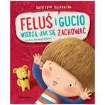 Feluś und Gucio wissen, wie man sich benimmt, ein Kinderbuch