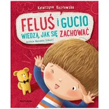Feluś en Gucio weten hoe ze zich moeten gedragen, een kinderboek
