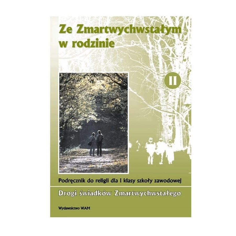 Met de verrezen Heer in de familie Religie 2 vakschool